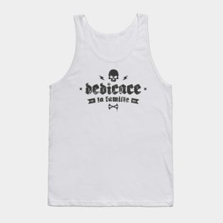 Dedicace La Famille Tank Top